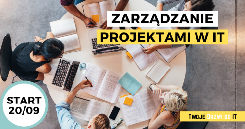 Twoje Drzwi do IT | Zarządzanie projektami w IT (start: 20/09/2022)