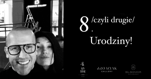 Urodziny BRODZIAK GALLERY ✨