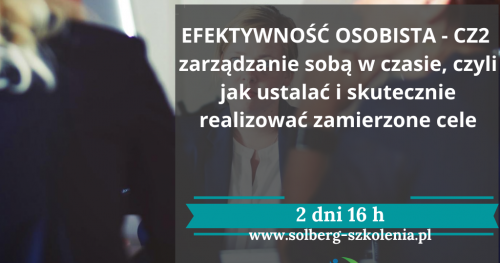 Zarządzanie sobą w czasie i realizacja celów