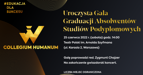 Uroczysta Gala Graduacji Absolwentów Studiów Podyplomowych Collegium Humanum