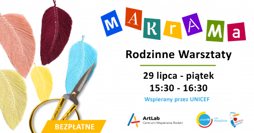 Makrama / listeczki - rodzinne warsztaty - bezpłatne