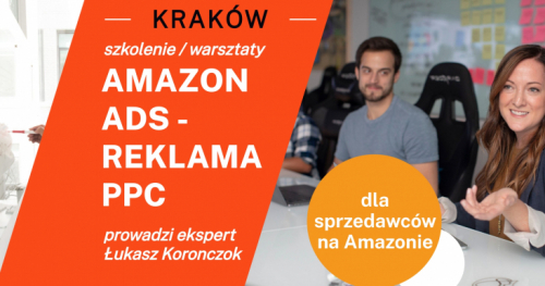 Szkolenie/warsztaty Amazon Reklama PPC - dla sprzedawców - STACJONARNIE