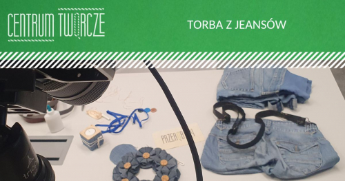 Warsztat "Torby z jeansów"