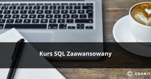 Kurs SQL Zaawansowany