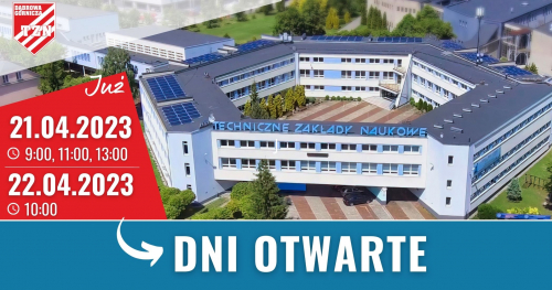Dzień Otwarty Technicznych Zakładów Naukowych w Dąbrowie Górniczej