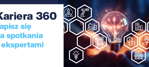 Kariera 360. Rozwojowe webinary i spotkania z ekspertami