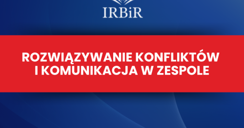 Rozwiązywanie Konfliktów i Komunikacja w Zespole