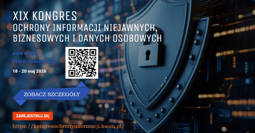 XIX Kongres Ochrony Informacji Niejawnych, Biznesowych i Danych Osobowych
