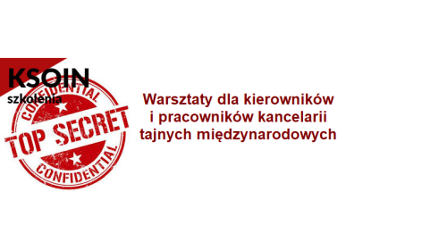 Warsztaty dla kierowników i pracowników kancelarii tajnych międzynarodowych