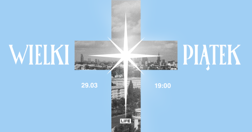 ✨ WIELKI Wielki Piątek w LIFE Kościele! ⛪️