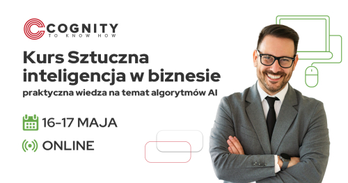 Kurs Sztuczna inteligencja w biznesie - wykorzystanie zaawansowanych narzędzi AI przy tworzeniu treści, grafik i wizualizacji