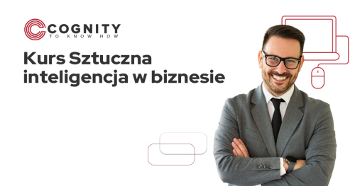Kurs Sztuczna inteligencja w biznesie - wykorzystanie zaawansowanych narzędzi AI przy tworzeniu treści, grafik i wizualizacji