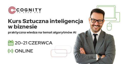 Kurs Sztuczna inteligencja w biznesie - praktyczna wiedza na temat algorytmów AI