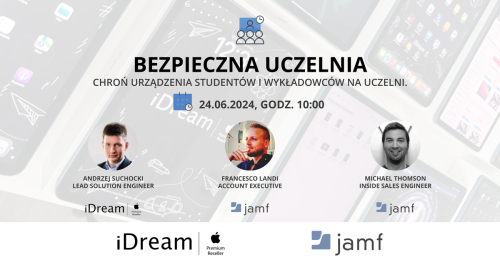 Bezpieczna Uczelnia. Chroń urządzenia studentów i wykładowców na uczelni.