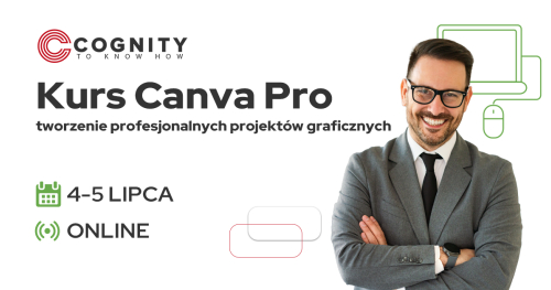 Kurs Canva Pro - tworzenie profesjonalnych projektów graficznych