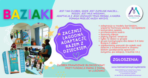 Żłobek/nursery BAZIAKI - zgłoszenie wstępne/preliminary application