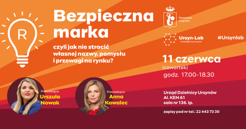 "Bezpieczna marka, czyli jak nie stracić własnej nazwy, pomysłu i przewagi na rynku?"