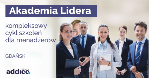 AKADEMIA LIDERA - kompleksowy cykl szkoleń dla menedżerów (GDAŃSK)