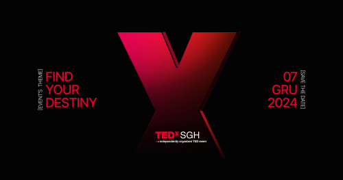 TEDxSGH 2024 - Find Your Destiny