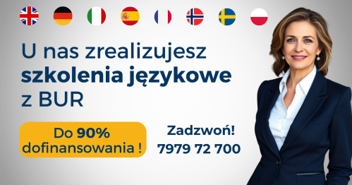 KURSY JĘZYKOWE Z DOFINANSOWANIEM z BUR_kurs Online lub w Katowicach