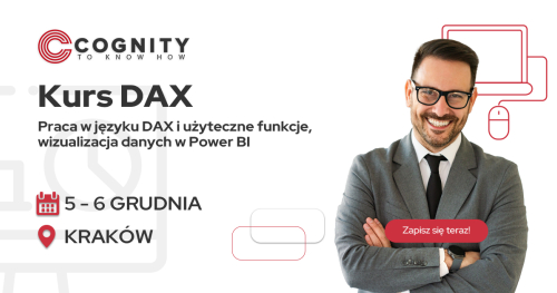 Kurs DAX - praca w języku DAX i użyteczne funkcje, wizualizacja danych w Power BI
