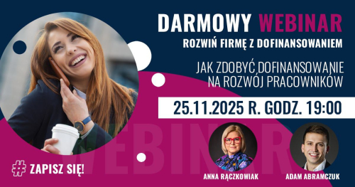 "Rozwiń Firmę z dofinansowaniem" Jak zdobyć dofinansowanie na rozwój pracowników?