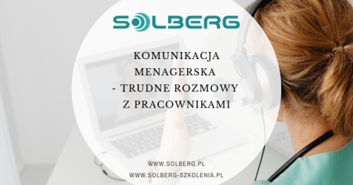 Komunikacja managerska - trudne rozmowy z pracownikami