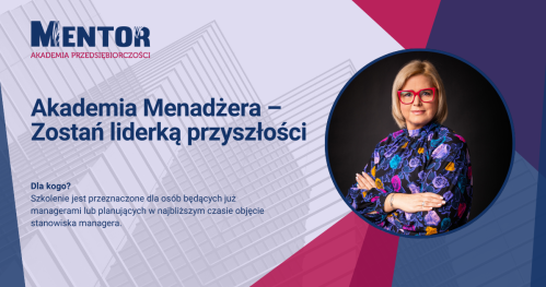 Akademia Menadżera - Zostań liderką przyszłości