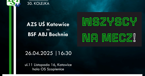 AZS UŚ Katowice - BSF ABJ Bochnia
