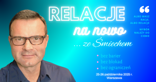 RELACJE NA NOWO ... ze Śmiechem w Warszawie (25-26 października 2025 r.)