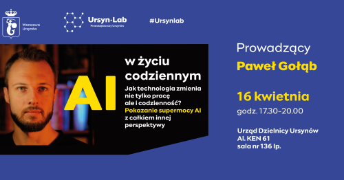 "AI w życiu codziennym. Jak technologia zmienia nie tylko pracę, ale i codzienność. Pokazanie supermocy AI z całkiem innej perspektywy"