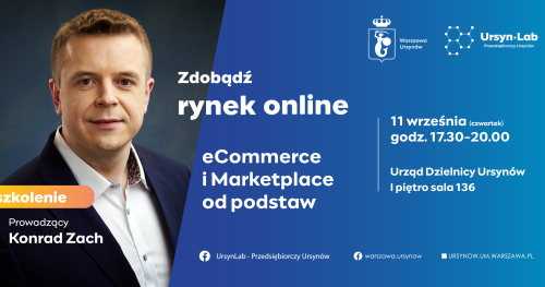 "Wykorzystanie materiału eCommerce i Marketplace w sprzedaży produktów i usług, czyli jak wykorzystać eCommerce i popularne platformy marketplace do promocji naszej firmy"