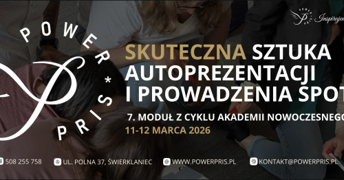 Skuteczna sztuka autoprezentacji i prowadzenia spotkań - z cyklu Akademii Nowoczesnego Lidera
