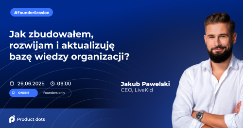 Jak zbudowałem, rozwijam i aktualizuję bazę wiedzy organizacji?