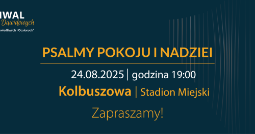 Festiwal Psalmów Dawidowych "Honorując Sprawiedliwych i Ocalonych" - Psalmy Pokoju i Nadziei