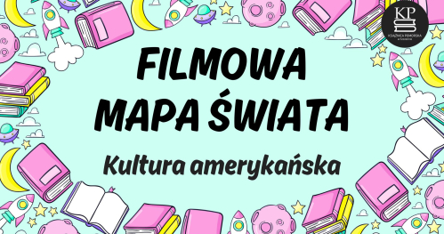 Filmowa Mapa Świata - Kultura amerykańska i "Auta"