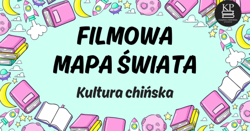 Filmowa Mapa Świata - Kultura chińska i "Kung Fu Panda"