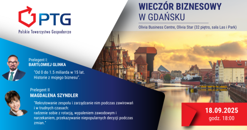 Wieczór Biznesowy PTG Gdańsk