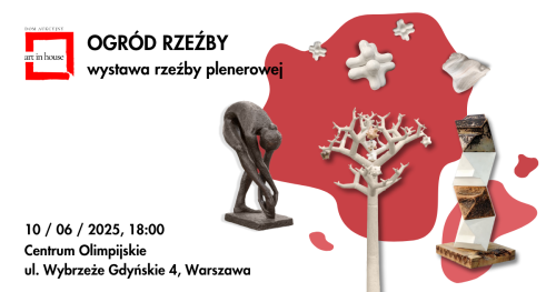 OGRÓD RZEŹBY 2025. WYSTAWA PLENEROWA