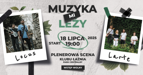 MUZYKA MI LEŻY - LATO 2025