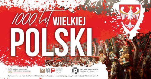 "1000 lat Wielkiej Polski - koncert z okazji koronacji Bolesława Chrobrego"