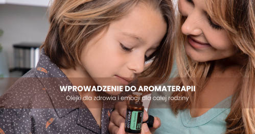 Naturalna rewolucja Białystok-Olejki dla zdrowia fizycznego i emocji