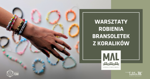Warsztaty robienia bransoletek z koralików