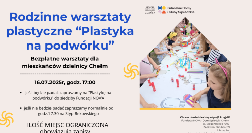 Rodzinne warsztaty plastyczne "Plastyka na podwórku"