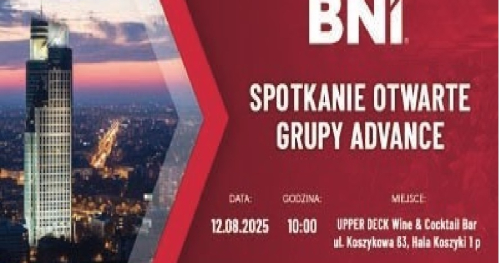 BNI Spotkanie Otwarte Grupy Advance 12.08.2025 rok.