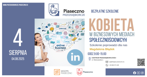 Bezpłatne szkolenie w Centrum Przedsiębiorczości w Piasecznie "Kobieta w biznesowych mediach społecznościowcyh"