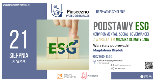 Bezpłatne szkolenie w Centrum Przedsiębiorczości w Piasecznie "Podstawy ESG- Environmental, Social, Governance"