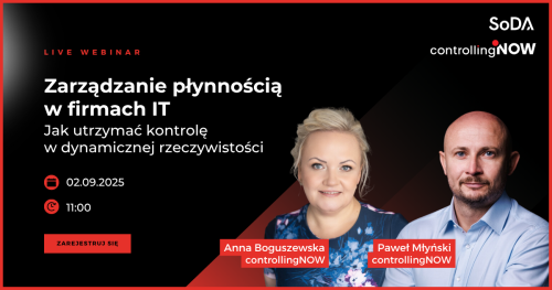Webinar: Zarządzanie płynnością w firmach IT - jak utrzymać kontrolę w dynamicznej rzeczywistości
