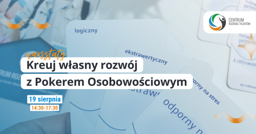 Warsztaty: Kreuj własny rozwój z Pokerem Osobowościowym