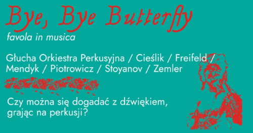 Bye, Bye Butterfly | 19.09. 19:00 | Warszawska Jesień x Opera dla Głuchych